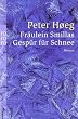 Fr�ulein Smillas Gesp�r f�r Schnee