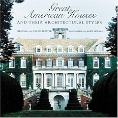 Great American Houses and Their Architectural Styles