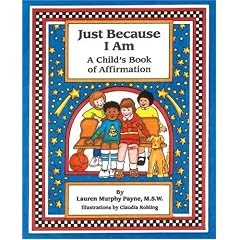 Just Because I am: A Child's Book of Affirmation