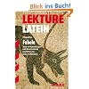 Lekt�re Latein; PHAEDRUS: Fabeln, Texte mit Anmerkungen und Zusatzmaterial.