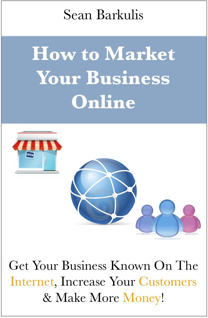 Amazon.com: How to Market Your Business Online: Get Your Business ... Amazon.com: How to Market Your Business Online: Get Your Business ...