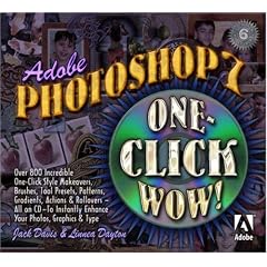 Adobe� Photoshop� 7 One Click Wow!