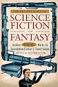 The Del Rey Book of Science Fiction and Fantasy: Sixteen Original Works by Speculative Fiction's Finest Voices