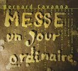 Eigenschaften Cavana B  / Messe Un Jour Ordinaire
