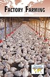 Factory Farming (Current Controversies)