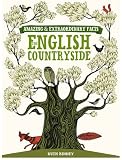 The English Countryside (Amazing and Extraordinary Facts)