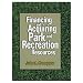 Financing And Acquiring Park And Recreation Resources (Hardcover Book)