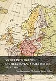 Secret intelligence in the European states system, 1918-1989