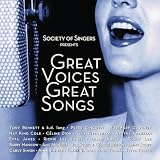 Society of Singers Presents: Great Voices, Great Songs