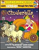 Cinderella: Level 1: Learn German Through Fairy Tales with CD (Audio) (Slangman Kids: Level 1)