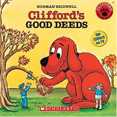 Clifford's Good Deeds (Clifford the Big Red Dog (Scholastic Audio))