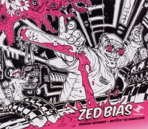 Zed Bias - Biasonic Hotsauce - Birth of the Nanocloud - Zortam Music