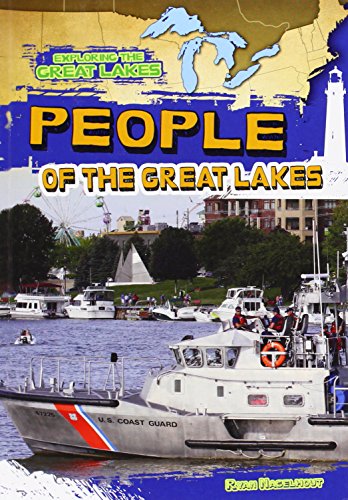 People of the Great Lakes (Exploring the Great Lakes)