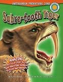 Sabre-Tooth Tiger (Smithsonian Prehistoric Zone)