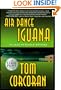 Air Dance Iguana (Alex Rutledge Mysteries) Large Print