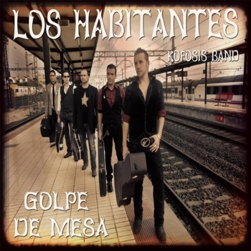 Los Habitantes - Golpe De Mesa