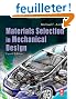 Materials Selection in Mechanical Design
