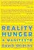 Reality Hunger: A Manifesto