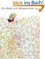 Ein Wald und Schweinchen Jo