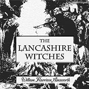 The Lancashire Witches | [William Harrison Ainsworth]