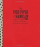 The Pied Piper of Hamelin (Illustrated Classics)