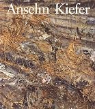 Anselm Kiefer (Monographs)