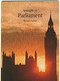 Spotlight on Parliament