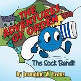 The Adventures of Orden: The Sock Bandit Jermaine Evans