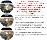 The Insiders Generate Extra Cash, Sales Models and eCommerce for Soccer Shoes Web Biz 3 Course + Resource Guide
