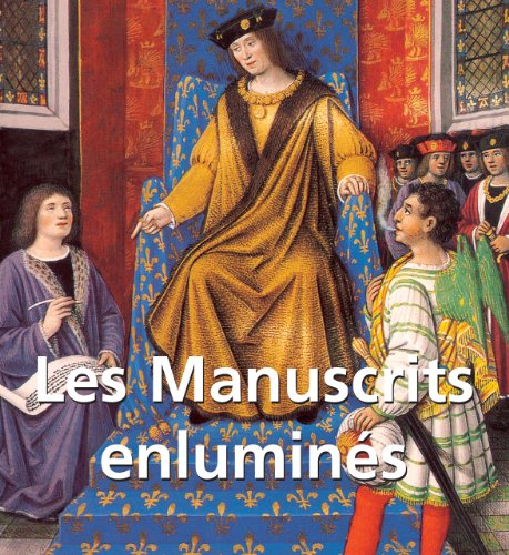 Les Manuscrits enluminés (French Edition)