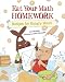 Eat Your Math Homework: Recipes for Hungry Minds