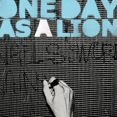 One Day As A Lion by One Day As A Lion (Vinyl - 2008)
