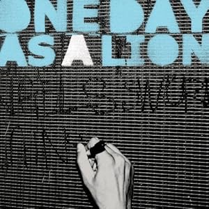 One Day As A Lion [Vinyl] by One Day As A Lion (Vinyl - 2008)