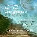 Stepping Into The Consciousness - Vol.4 No.12 - Appreciation:Its Power and Use