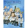 Tory Blues: A cartoon history of the Conservative Party