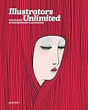 Illustrators unlimited : the essence of contemporary illustration
