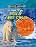 Secrets of heat and cold