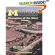 Michigan: Champions of the West! by Bruce Madej
