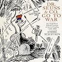 Dr. Seuss & Co. Go to War