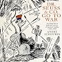 Dr. Seuss & Co. Go to War: The World War II Editorial Cartoons of America's Leading Comic Artists