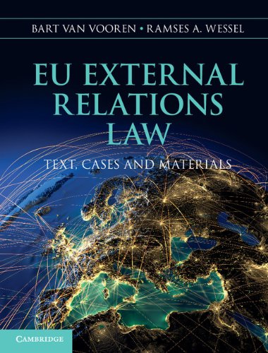 EU External Relations Law: Text, Cases and Materials