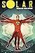 Solar: Man of the Atom Volume 1 - Nuclear Family (SOLAR MAN OF ATOM TP)