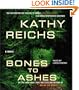 Bones to Ashes (Temperance Brennan Novels)
