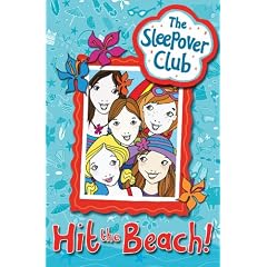 The Sleepover Club - Hit the Beach!