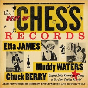 Best Of Chess: Original Versions Of Songs in Cadillac Records review