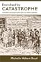 Enriched by Catastrophe: Social Work and Social Conflict after the Halifax Explosion