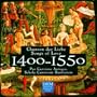 Chanson der Liebe (Songs of Love): 1400-1550 (Century Classics, Vol. 9)