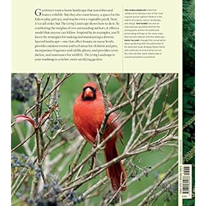 The Living Landscape: Designing for Beauty and Biodiversity in the Home Garden