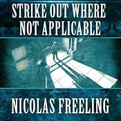 Strike Out Where Not Applicable: Van Der Valk, Book 7 | Nicolas Freeling