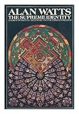The supreme identity : an essay on Oriental metaphysic and the Christian religion